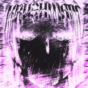 Krushmatic (Super Slowed)