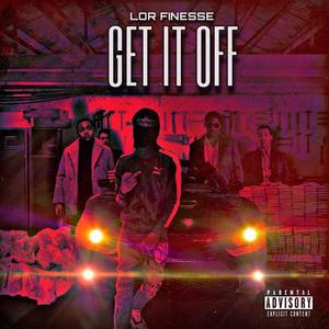 Get It Off (Explicit)