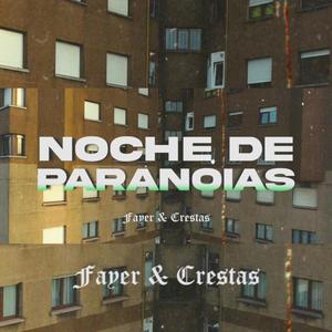 Noche de paranoias (feat. Crestas ENDLC) (Explicit)