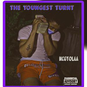 The youngest turnt (Explicit)