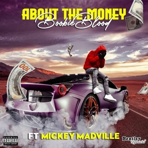 About the Money (Prod. By Yung Dza) (Explicit)