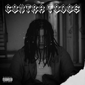 Contra Todos (Explicit)