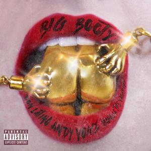 Big Booty (feat. Mahoma The Vampire & Andy Voice) (Explicit)