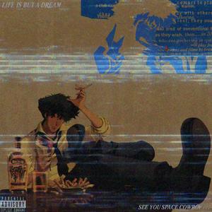 Spike Spiegel (Explicit)