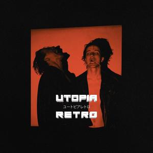 UTOPIA RETRO (Explicit)