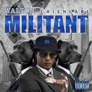 Militant (Explicit)