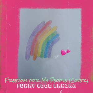 Freedom for My People (COVER版)