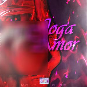 Joga Amor (feat. MC H7)