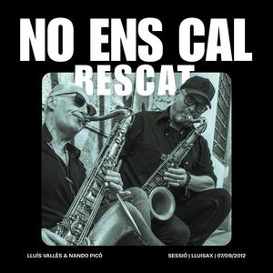 No ens cal rescat (feat. Nando Picó)