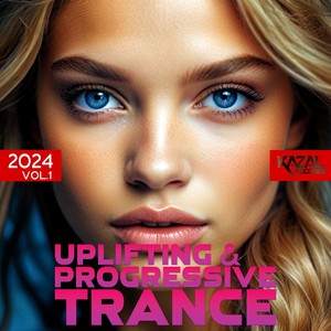 Uplifting & Progressive Trance 2024, Vol. 1