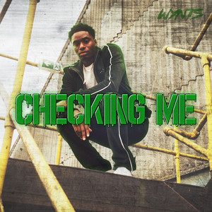 Checking Me (Explicit)