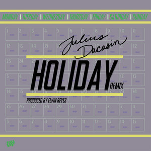 Holiday (Elvin Reyes Remix)