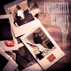 Unforgotten Memories (Explicit)