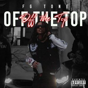 Off The Top (Explicit)