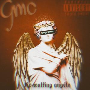 No walking angels (Explicit)