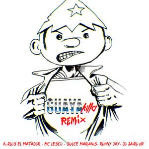 GUAYAKILLA REMIX (Explicit)
