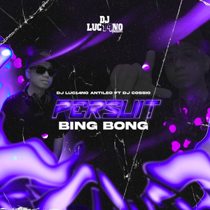 Persuit Bing Bong (Afroteo)