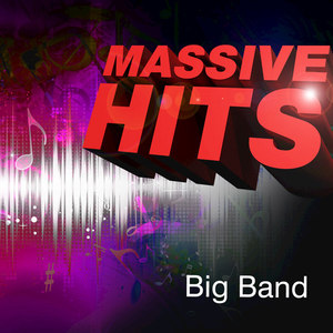 Massive Hits - Big Band