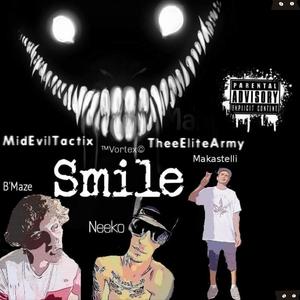 Smile (feat. Makastelli, Neeko & LethalNeddleBeats) (Explicit)