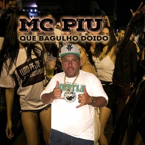 Que Bagulho Doido (Explicit)