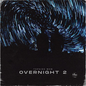 Overnight 2 (Explicit)