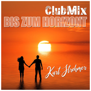 Bis Zum Horizont (ClubMix)