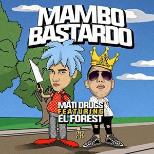 Mambo Bastardo (Explicit)