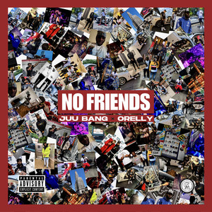 No Friends (Explicit)