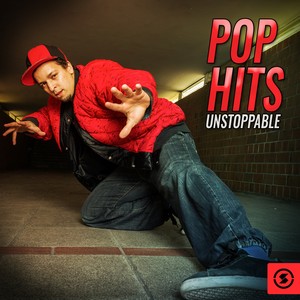 Pop Hits Unstoppable