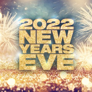 2022 New Years Eve (Explicit)