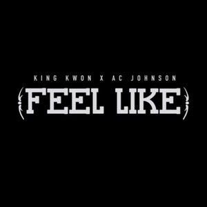 Feel Like (Explicit)