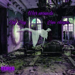 War Wounds (Explicit)