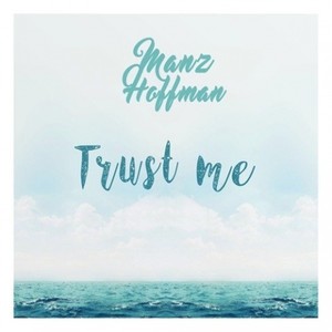 Trust Me (Radio Edit)