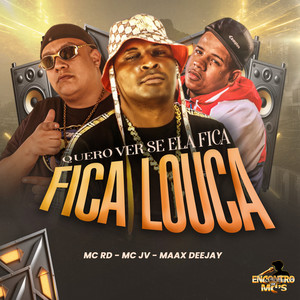 Quero Ver Se Ela Fica Louca (Explicit)