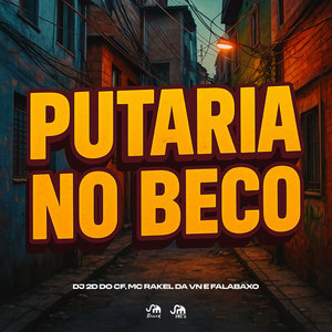 Putaria no Beco (Explicit)