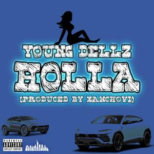 Holla (freestyle) (Explicit)