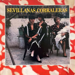 Sevillanas Corraleras