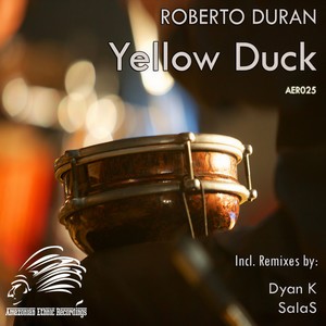 Roberto Duran - Yellow Duck (Original Mix)
