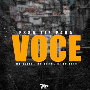 Essa fiz pra você (Explicit)