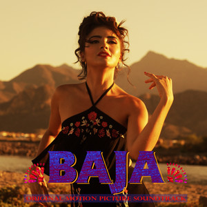 Baja - Original Motion Picture Soundtrack