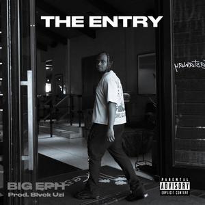 The Entry (Explicit)