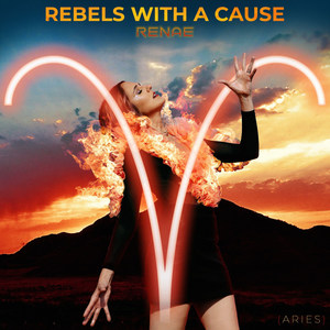 Rebels With a Cause (Aries)