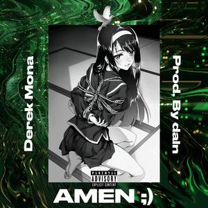 AMEN (Prod. By daln) [Explicit]