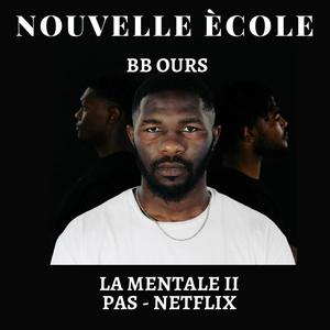 Nouvelle école (Explicit)