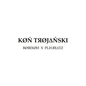 Koń Trojański (Explicit)