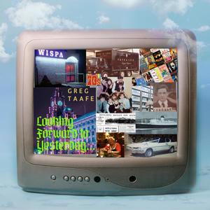 Looking Forward To Yesterday