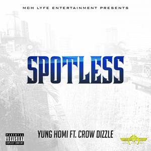 Spotless(feat. Crow Dizzle) (Explicit)