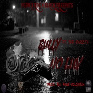 No Luv(feat. Big Sweetz) (Explicit)