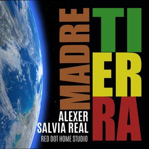 Madre Tierra (feat. Alexer & Salvia Real)