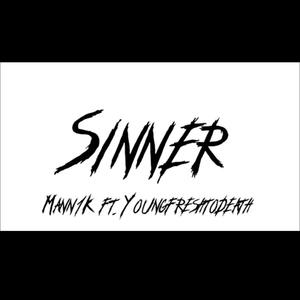 Sinner (feat. Youngfreshtodeath) [Explicit]